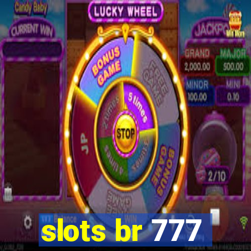 slots br 777